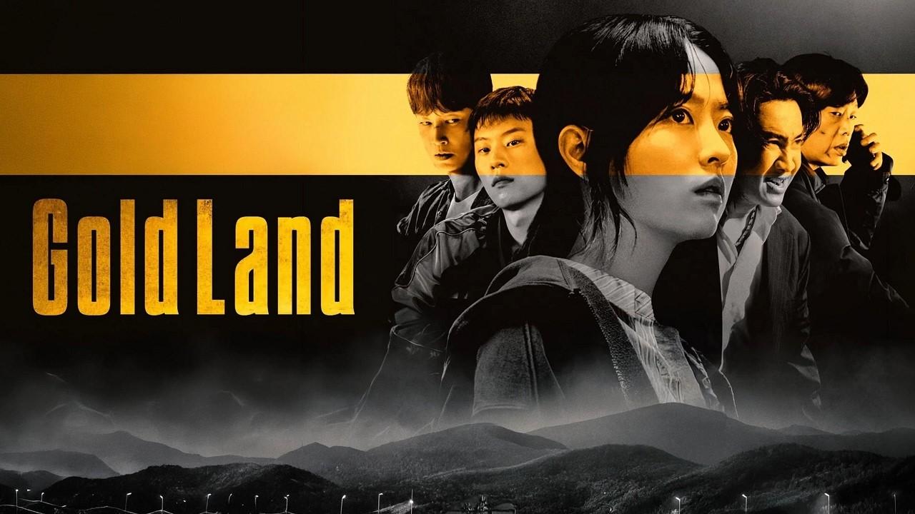 مسلسل Gold Land - أرض الذهب مترجم