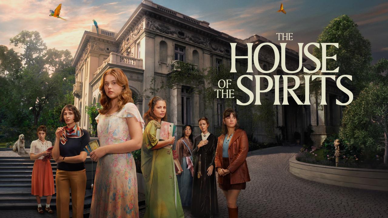 مسلسل The House of the Spirits مترجم
